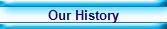 Our History