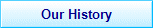 Our History