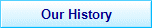 Our History